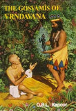 The Gosvamis of Vrindavana