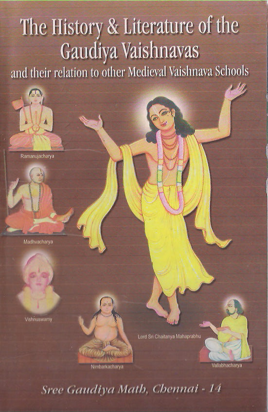 The History & Literature Of The Gaudiya Vaishnavas (Paper Back)