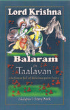 Lord Krishna and Balaram in Tallavan