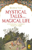 Mystical Tales For A Magical Life