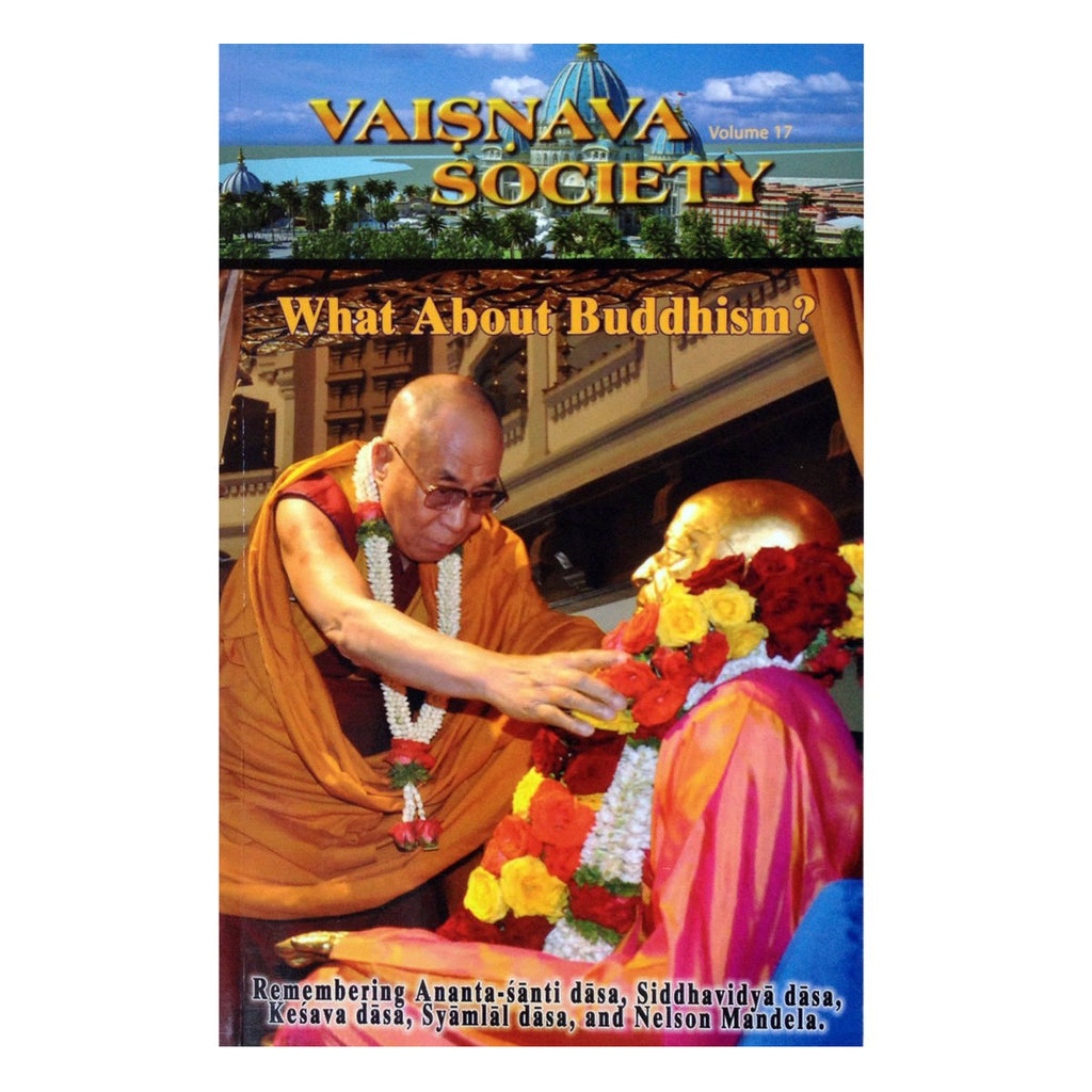 Vaisnava Society (Volume17) "What About Buddhism?"