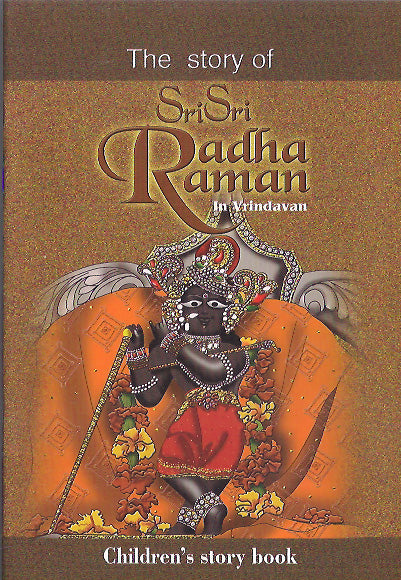 The story of sri sri radha raman in vrindavan