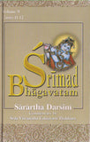 Srimad Bhagavatam: with the Sarartha-darsini commentary (Vol-9) Canto 11-12