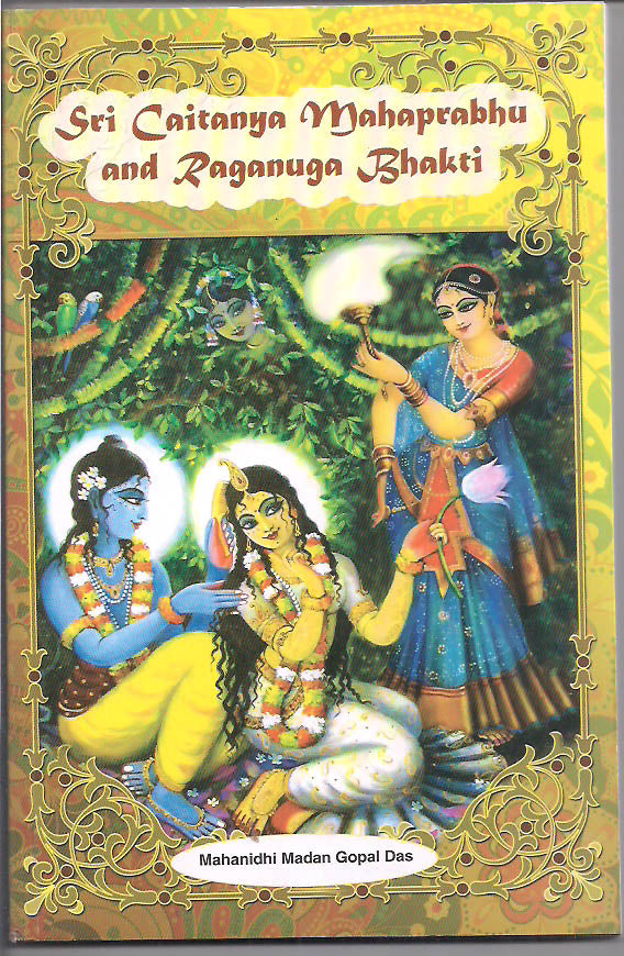 Sri Caitanya Mahaprabhu and Raganuga Bhakti