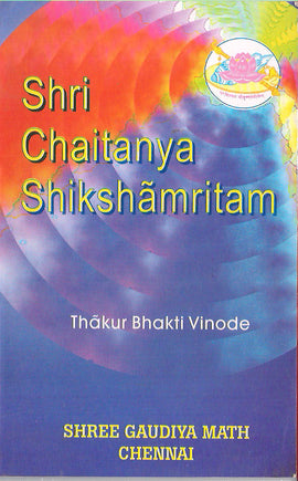 Shri Chaitanya Shikshamritam