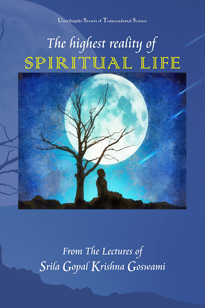 THE HIGHEST REALITY OF SPIRITUAL LIFE