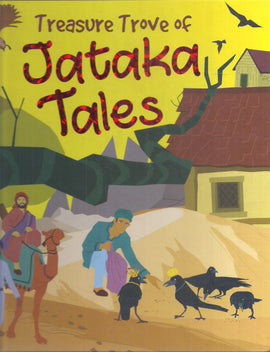 Treasure Trove of  Jataka Tales