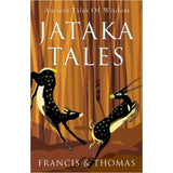 Jataka Tales Ancient Tales Of Wisdom
