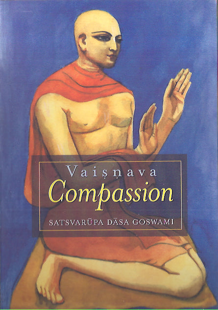 Compassion Add Ras VAISNAVA COMPASSION – Rasbihari Lal & sons